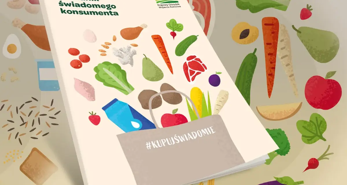 Poradnik świadomego konsumenta z grafiką produktów spożywczych, w tym marchewki, jabłka i brokułów. Na okładce widnieje hasztag #KupujŚwiadomie.