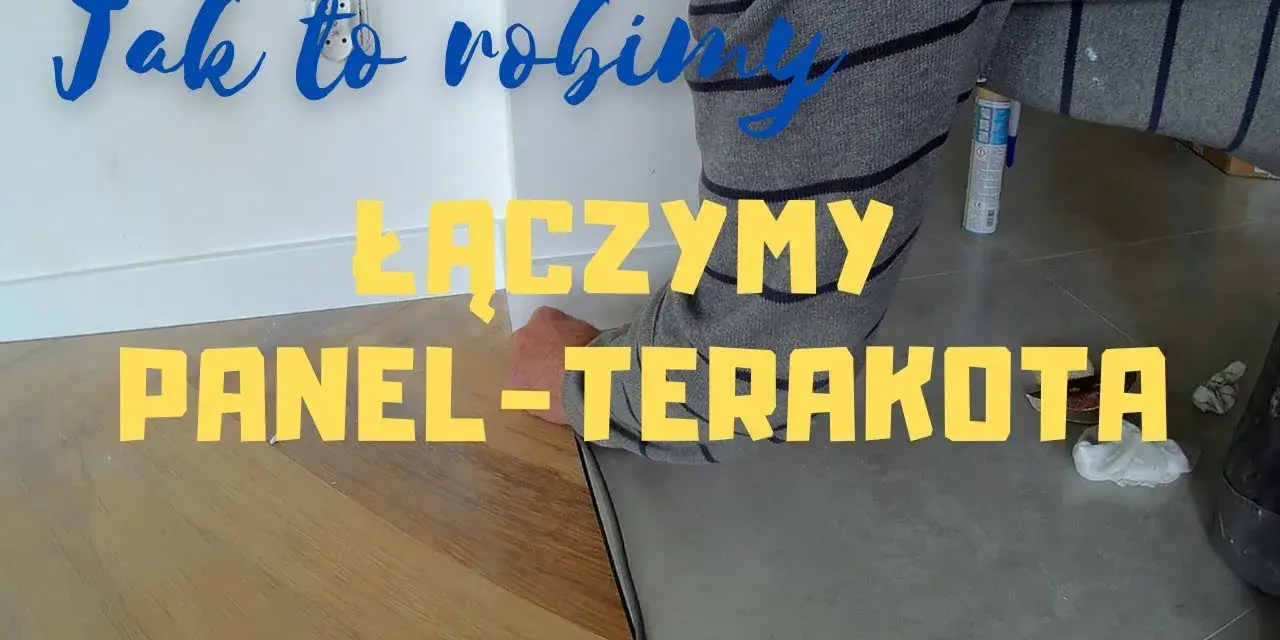 Czym połączyć panele z płytkami, aby uniknąć problemów z trwałością?