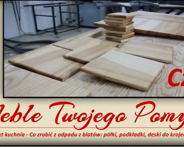 Co zrobić z resztek blatu kuchennego? 10 kreatywnych pomysłów na DIY
